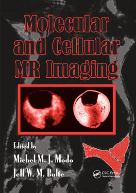 Modo / Bulte |  Molecular and Cellular MR Imaging | Buch |  Sack Fachmedien