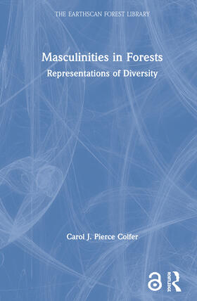 Colfer |  Masculinities in Forests | Buch |  Sack Fachmedien