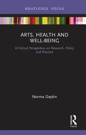 Daykin |  Arts, Health and Well-Being | Buch |  Sack Fachmedien