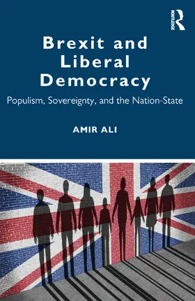 Ali |  Brexit and Liberal Democracy | Buch |  Sack Fachmedien