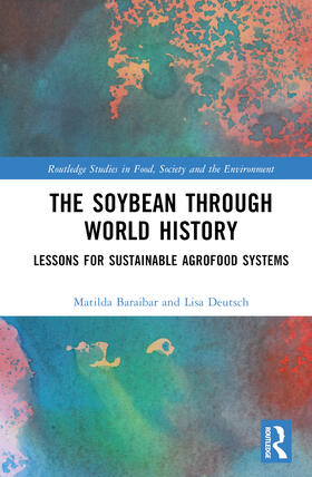 Baraibar Norberg / Deutsch |  The Soybean Through World History | Buch |  Sack Fachmedien