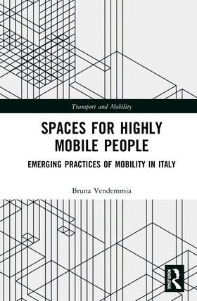 Vendemmia |  Spaces for Highly Mobile People | Buch |  Sack Fachmedien