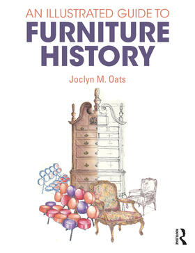 Oats |  An Illustrated Guide to Furniture History | Buch |  Sack Fachmedien