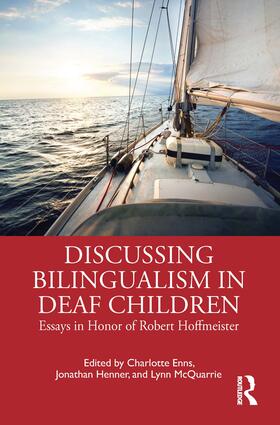 Enns / Henner / McQuarrie |  Discussing Bilingualism in Deaf Children | Buch |  Sack Fachmedien