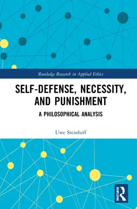 Steinhoff |  Self-Defense, Necessity, and Punishment | Buch |  Sack Fachmedien