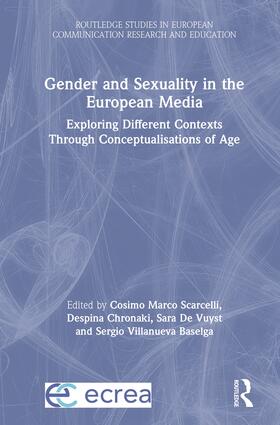Scarcelli / Chronaki / De Vuyst |  Gender and Sexuality in the European Media | Buch |  Sack Fachmedien