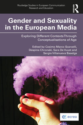 Scarcelli / Chronaki / De Vuyst |  Gender and Sexuality in the European Media | Buch |  Sack Fachmedien