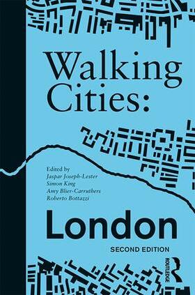 Blier-Carruthers / Joseph-Lester / King |  Walking Cities: London | Buch |  Sack Fachmedien