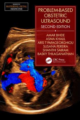 Bhide / Khalil / Papageorghiou |  Problem-Based Obstetric Ultrasound | Buch |  Sack Fachmedien