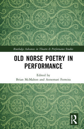 McMahon / Ferreira |  Old Norse Poetry in Performance | Buch |  Sack Fachmedien