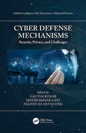 Kumar / Saini / Cuong |  Cyber Defense Mechanisms | Buch |  Sack Fachmedien