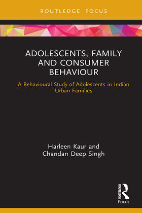 Kaur / Singh |  Adolescents, Family and Consumer Behaviour | Buch |  Sack Fachmedien