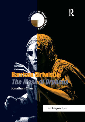 Cross |  Harrison Birtwistle: The Mask of Orpheus | Buch |  Sack Fachmedien