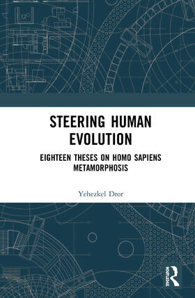 Dror |  Steering Human Evolution | Buch |  Sack Fachmedien