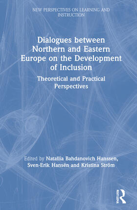 Hanssen / Hansén / Ström |  Dialogues between Northern and Eastern Europe on the Development of Inclusion | Buch |  Sack Fachmedien