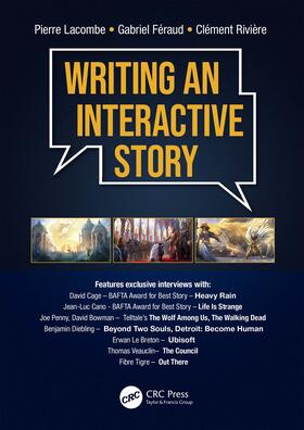 Lacombe / Feraud / Riviere |  Writing an Interactive Story | Buch |  Sack Fachmedien