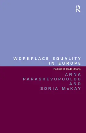 Paraskevopoulou / McKay |  Workplace Equality in Europe | Buch |  Sack Fachmedien