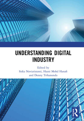 Noviaristanti / Hanafi / Trihanondo |  Understanding Digital Industry | Buch |  Sack Fachmedien