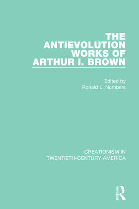 Numbers |  The Antievolution Works of Arthur I. Brown | Buch |  Sack Fachmedien