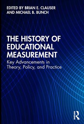 Clauser / Bunch |  The History of Educational Measurement | Buch |  Sack Fachmedien