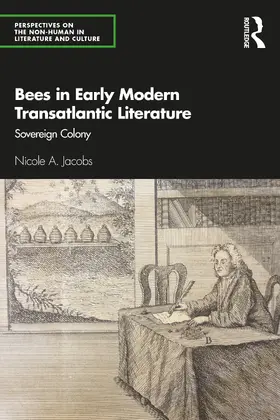 Jacobs |  Bees in Early Modern Transatlantic Literature | Buch |  Sack Fachmedien