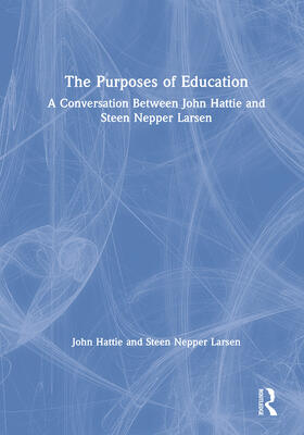 Hattie / Larsen |  The Purposes of Education | Buch |  Sack Fachmedien