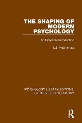 Hearnshaw |  The Shaping of Modern Psychology | Buch |  Sack Fachmedien