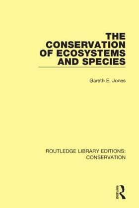 Jones |  The Conservation of Ecosystems and Species | Buch |  Sack Fachmedien