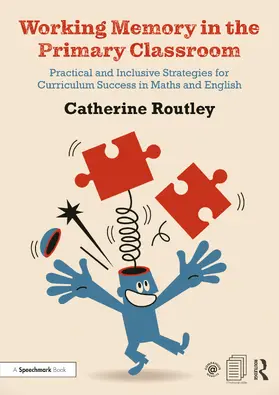 Routley |  Working Memory in the Primary Classroom | Buch |  Sack Fachmedien