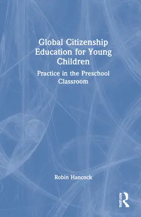 Hancock |  Global Citizenship Education for Young Children | Buch |  Sack Fachmedien