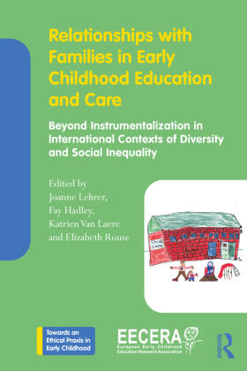 Lehrer / Hadley / Van Laere |  Relationships with Families in Early Childhood Education and Care | Buch |  Sack Fachmedien