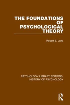 Lana |  The Foundations of Psychological Theory | Buch |  Sack Fachmedien