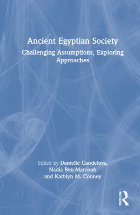 Candelora / Cooney / Ben-Marzouk |  Ancient Egyptian Society | Buch |  Sack Fachmedien