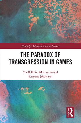 Mortensen / Jørgensen / Jorgensen |  The Paradox of Transgression in Games | Buch |  Sack Fachmedien