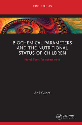 Gupta |  Biochemical Parameters and the Nutritional Status of Children | Buch |  Sack Fachmedien