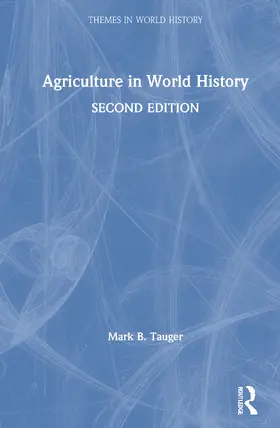 Tauger |  Agriculture in World History | Buch |  Sack Fachmedien