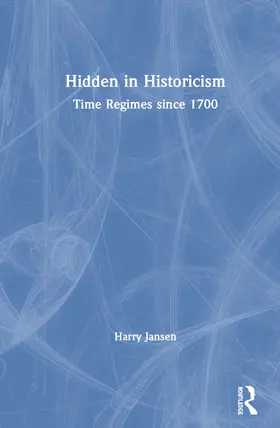 Jansen |  Hidden in Historicism | Buch |  Sack Fachmedien