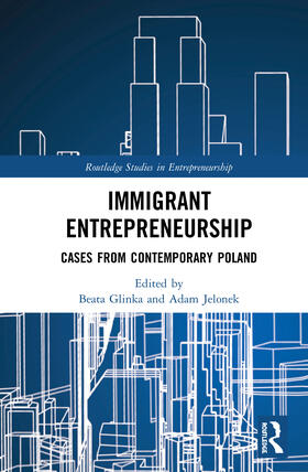 Glinka / Jelonek |  Immigrant Entrepreneurship | Buch |  Sack Fachmedien