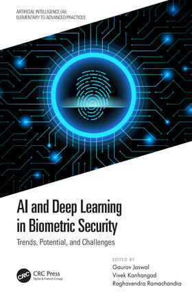 Jaswal / Kanhangad / Ramachandra |  AI and Deep Learning in Biometric Security | Buch |  Sack Fachmedien
