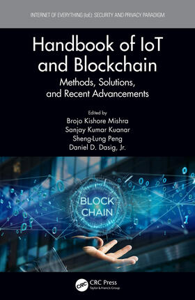 Mishra / Kuanar / Peng |  Handbook of IoT and Blockchain | Buch |  Sack Fachmedien