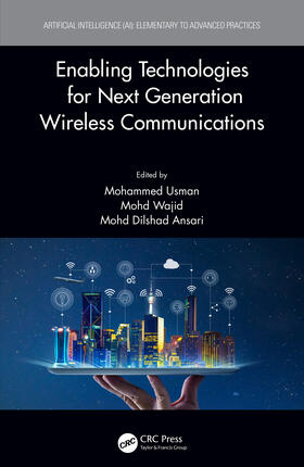Usman / Wajid / Ansari |  Enabling Technologies for Next Generation Wireless Communications | Buch |  Sack Fachmedien