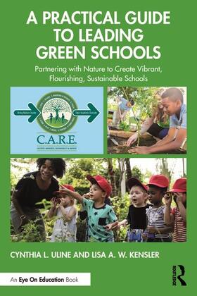Uline / Kensler |  A Practical Guide to Leading Green Schools | Buch |  Sack Fachmedien