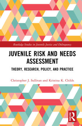 Sullivan / Childs |  Juvenile Risk and Needs Assessment | Buch |  Sack Fachmedien