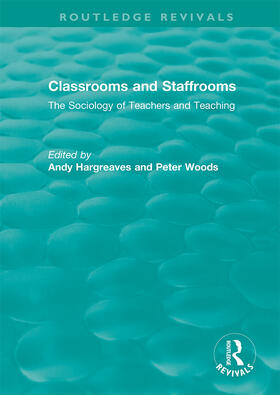 Hargreaves / Woods |  Classrooms and Staffrooms | Buch |  Sack Fachmedien