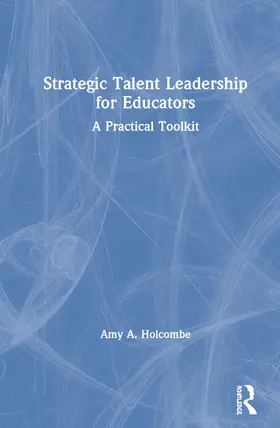 Holcombe |  Strategic Talent Leadership for Educators | Buch |  Sack Fachmedien