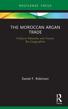 Robinson |  The Moroccan Argan Trade | Buch |  Sack Fachmedien