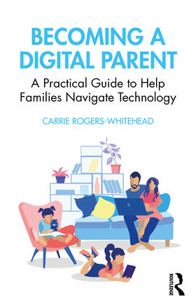 Rogers Whitehead |  Becoming a Digital Parent | Buch |  Sack Fachmedien