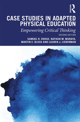Hodge / Murata / Block |  Case Studies in Adapted Physical Education | Buch |  Sack Fachmedien