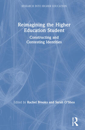 Brooks / O’Shea |  Reimagining the Higher Education Student | Buch |  Sack Fachmedien