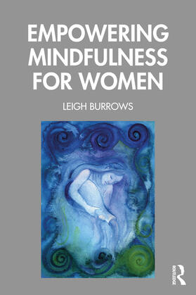 Burrows |  Empowering Mindfulness for Women | Buch |  Sack Fachmedien